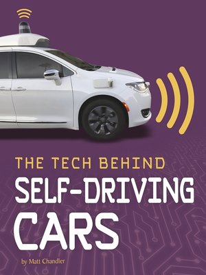 cover image of The Tech Behind Self-Driving Cars
